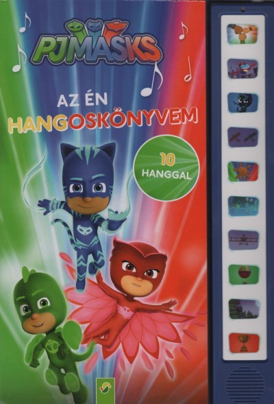 PJMASKS: Az én hangoskönyvem - 10 hanggal