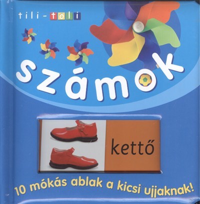 SZÁMOK - 10 MÓKÁS ABLAK A KICSI UJJAKNAK! /TILI-TOLI