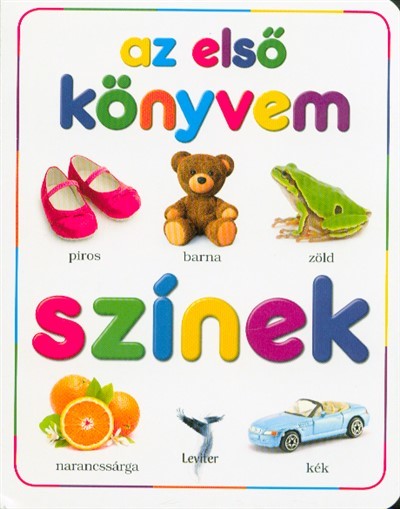 SZÍNEK - AZ ELSŐ KÖNYVEM