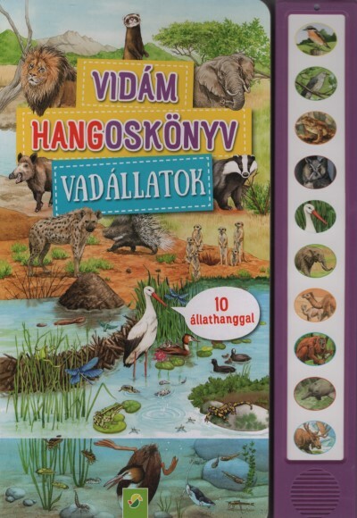 Vidám hangoskönyv: Vadállatok - 10 állathanggal