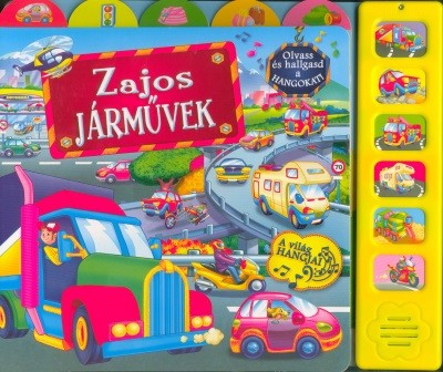 Zajos járművek - Olvass és hallgasd a hangokat!