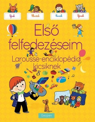 Első felfedezéseim /Larousse-enciklopédia kicsiknek