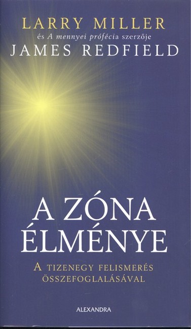 A zóna élménye /A tizenegy felismerés összefoglalásával
