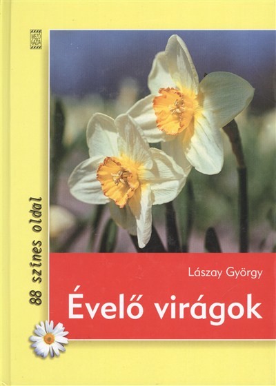 ÉVELŐ VIRÁGOK /88 SZÍNES OLDAL