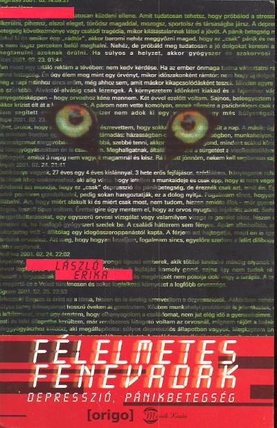 FÉLELMETES FENEVADAK /DEPRESSZIÓ, PÁNIKBETEGSÉG
