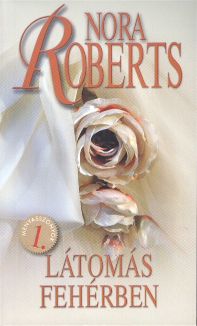 LÁTOMÁS FEHÉRBEN /MENYASSZONYOK 1.