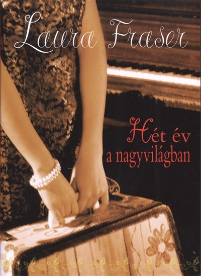 Hét év a nagyvilágban