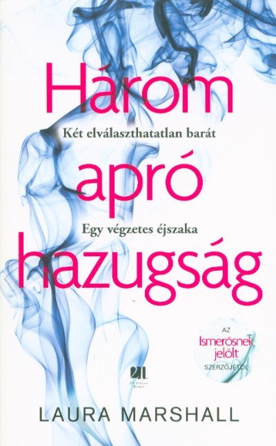 Három apró hazugság
