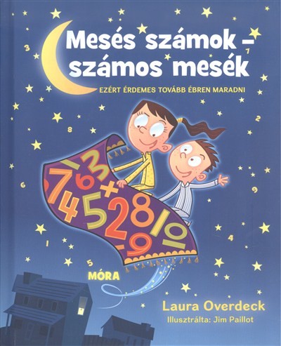 Mesés számok - Számos mesék /Ezért érdemes tovább ébren maradni