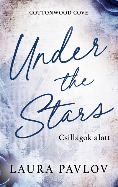 Under the Stars - Csillagok alatt (éldekorált)