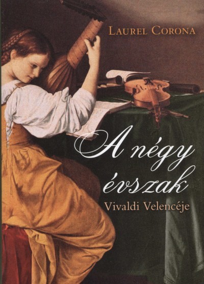 A négy évszak /Vivaldi Velencéje
