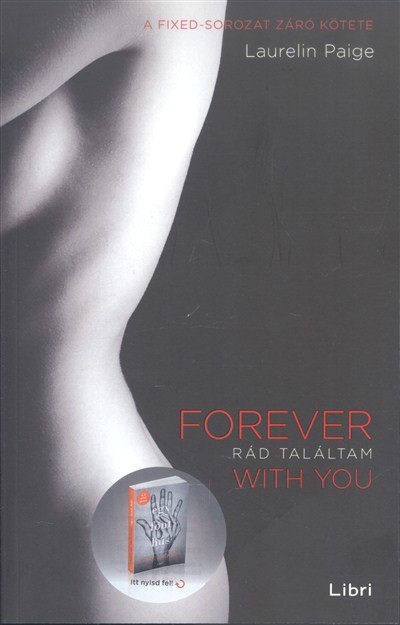 Rád találtam - Forever with you /Fixed-sorozat 3.