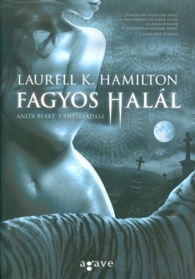 Fagyos halál /Anita Blake, vámpírvadász 24.