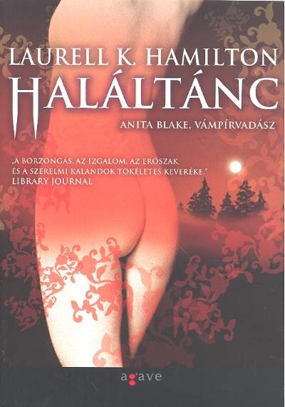 HALÁLTÁNC/ ANITA BLAKE, VÁMPÍRVADÁSZ 13.