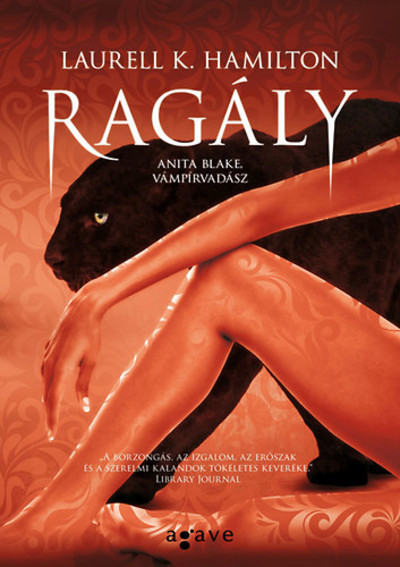 Ragály /Anita Blake, a vámpírvadász 21.