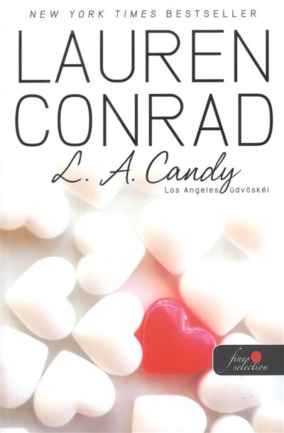 L.A. CANDY - LOS ANGELES ÜDVÖSKÉI /PUHA