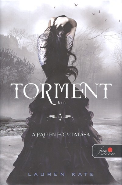 Torment - Kín /Fallen 2. (kemény)