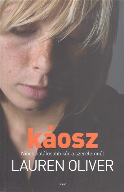 Káosz - Nincs halálosabb kór a szerelemnél /Delírium 2.