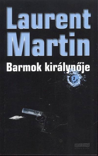 BARMOK KIRÁLYNŐJE /SUIT NOIRE 3.