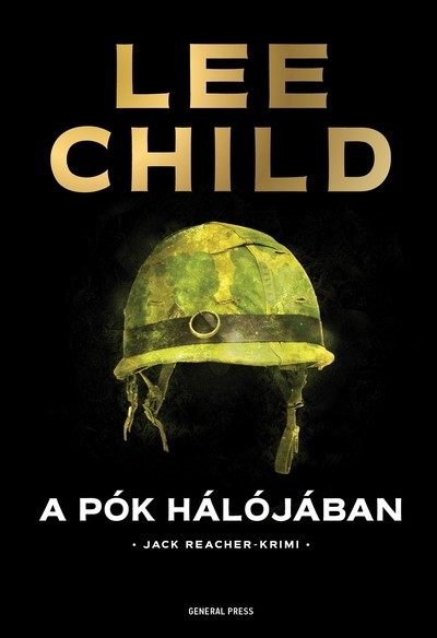 A pók hálójában /Jack Reacher-krimi (3. kiadás)