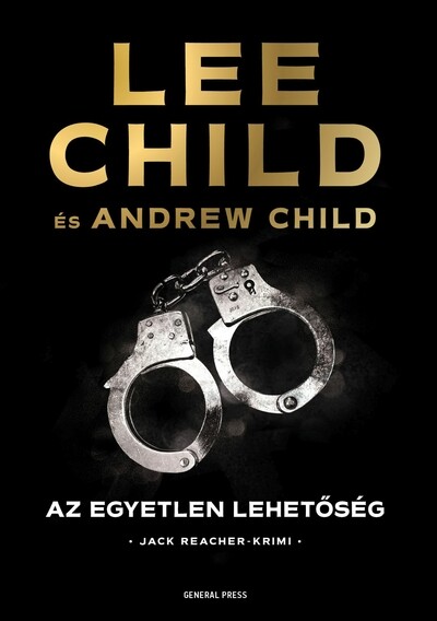 Az egyetlen lehetőség - Jack Reacher-krimi