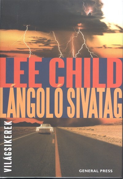 Lángoló sivatag /Világsikerek