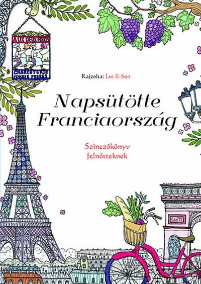Napsütötte Franciaország /Színezőkönyv felnőtteknek