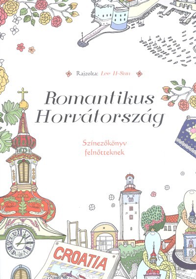 Romantikus horvátország /Színezőkönyv felnőtteknek