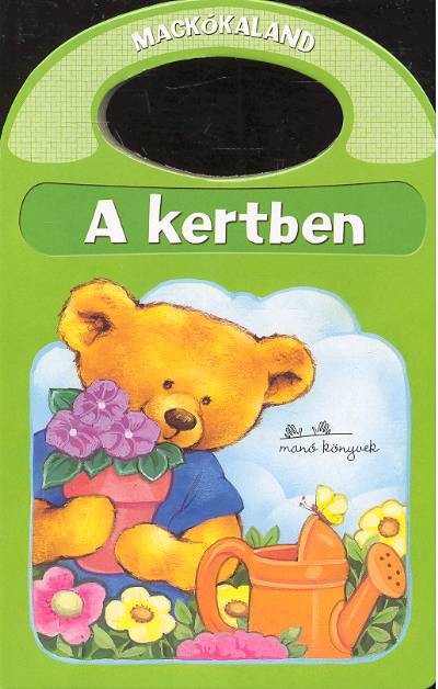 A KERTBEN /MACKÓKALAND