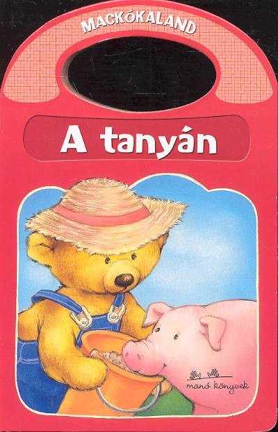 A TANYÁN /MACKÓKALAND