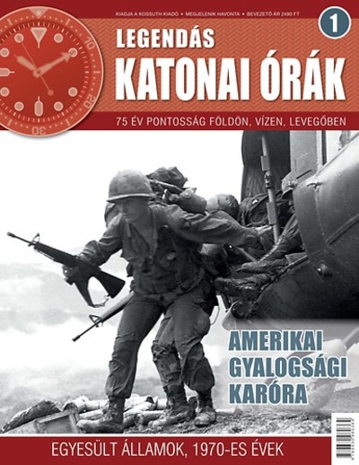 LEGENDÁS KATONAI ÓRÁK 1. /AMERIKAI GYALOGSÁGI KARÓRÁVAL