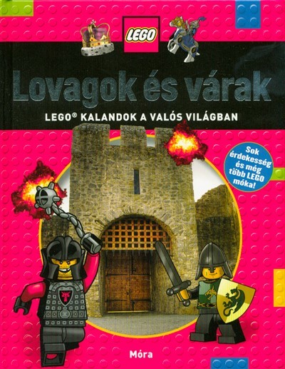 Lego: Lovagok és várak /Lego kalandok a valós világban