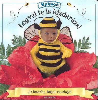 LEGYÉL TE IS KISDARÁZS! /KUKUCS!
