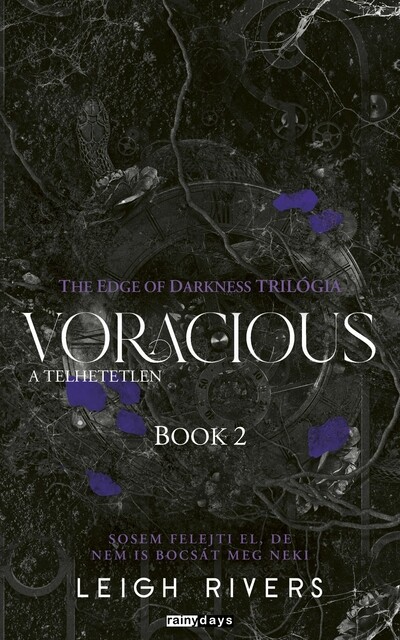 Voracious - A telhetetlen - The Edge of Darknes trilógia 2. (éldekorált)
