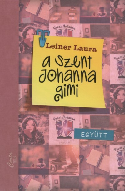 A Szent Johanna gimi 2. /Együtt