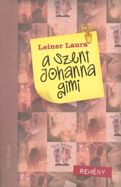 A Szent Johanna gimi 5. /Remény