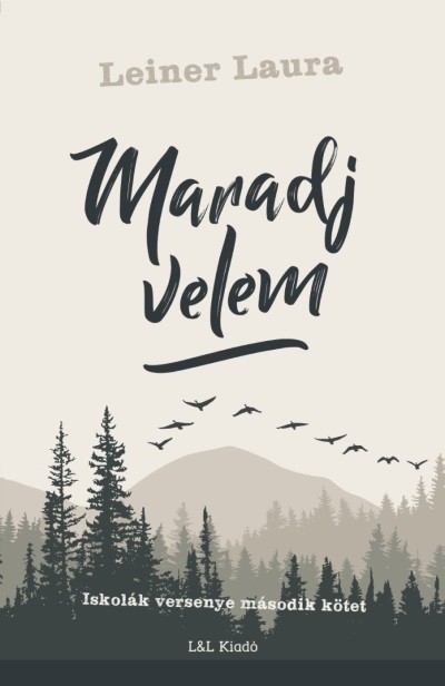 Maradj velem - Iskolák versenye második kötet