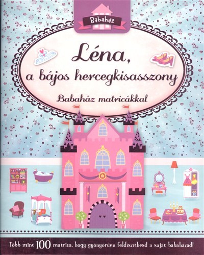 LÉNA, A BÁJOS HERCEGKISASSZONY /BABAHÁZ MATRICÁKKAL