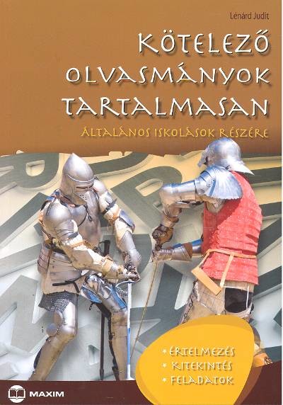 Kötelező olvasmányok tartalmasan /Általános iskolások részére