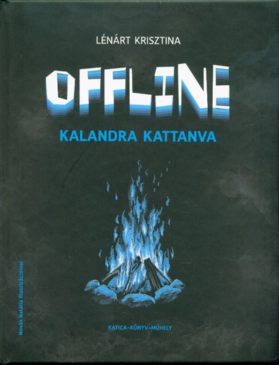 Offline - Kalandra kattanva