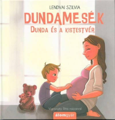 Dundamesék 2. - Dunda és a kistestvér