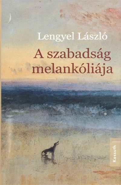 A szabadság melankóliája