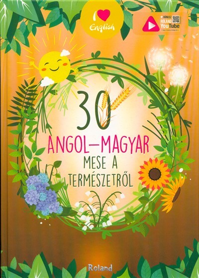 30 angol-magyar mese a természetről