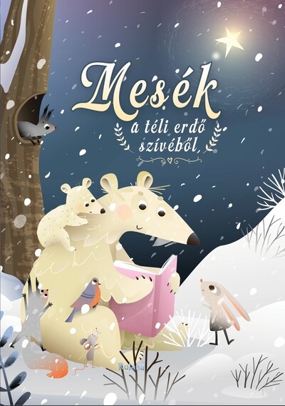 Mesék a téli erdő szívéből