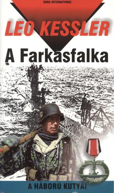 A farkasfalka /A háború kutyái 1.