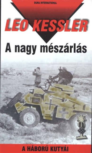 A nagy mészárlás /A háború kutyái 26.