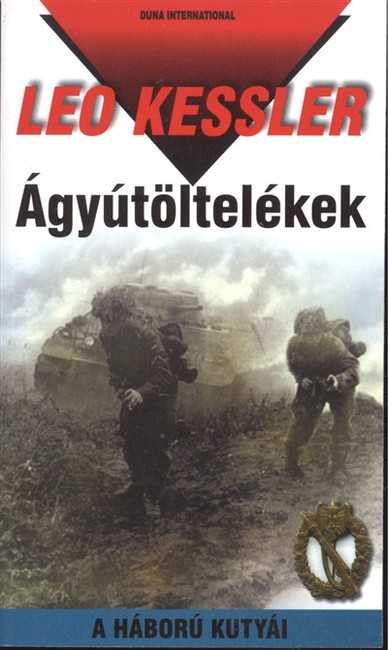 ÁGYÚTÖLTELÉKEK /A HÁBORÚ KUTYÁI 27.