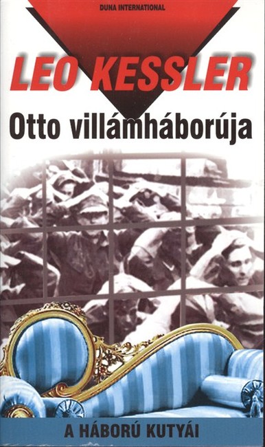 Otto villámháborúja /A háború kutyái 15.