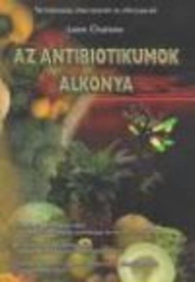 AZ ANTIBIOTIKUMOK ALKONYA