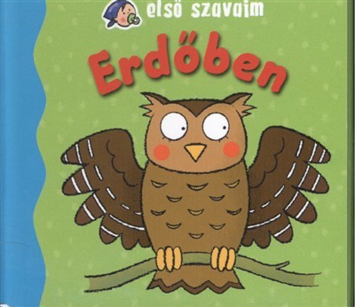 ERDŐBEN /ELSŐ SZAVAIM